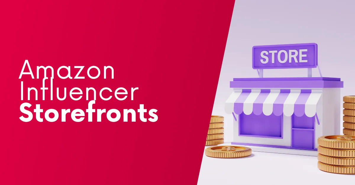 Amazon Influencer Storefronts EVERYTHING You Need To Know [EXAMPLES]