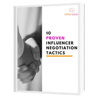 Influencer Negotiation Tactics Lead Magnet - Referazon