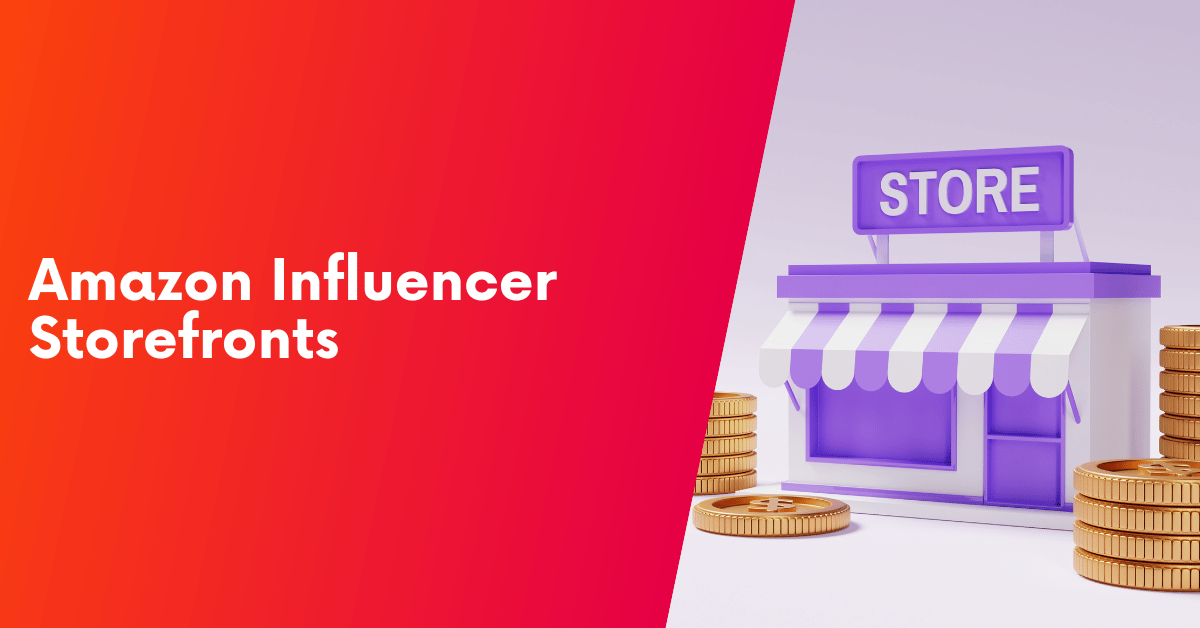 Amazon Influencer Storefronts EVERYTHING You Need To Know [EXAMPLES]